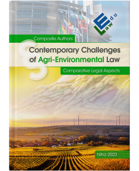 Contemporary Challenges of Agri-Environmental Law - Comparative Legal Aspects