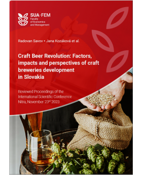 Craft Beer Revolution: Factors, impacts and perspectives of craft breweries development in Slovakia