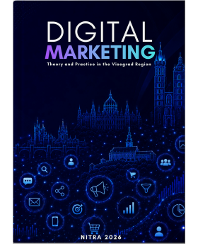 Digital Marketing: Theory and Practice in the Visegrad Region