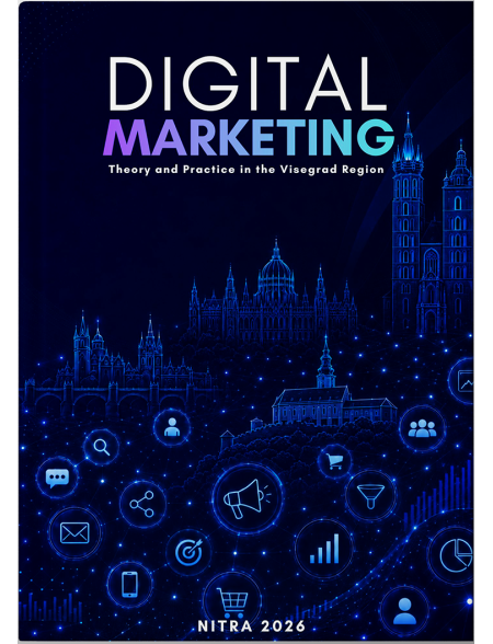 Digital Marketing: Theory and Practice in the Visegrad Region