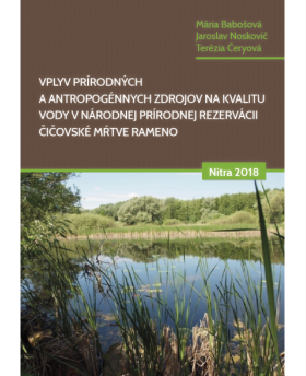 Vplyv prírodných a antropogénnych zdrojov na kvalitu vody v Národnej prírodnej rezervácii Čičovské mŕtve rameno