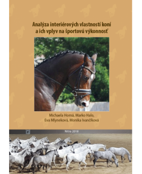 Analýza interiérových vlastností koní a ich vplyv na športovú výkonnosť