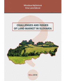 Challenges and Issues of Land Market In Slovakia