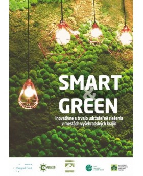SMART&GREEN - Inovatívne a trvalo udržateľné riešenia v mestách vyšehradských krajín